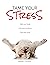 Tame Your Stress: Discover ...