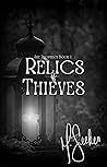Relics of Thieves by M. Seeker