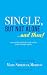 Single, But Not Alone... An...