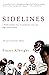 Sidelines: A North Carolina Story of Community, Race, and High School Football (10th Anniversary Edition)