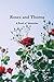 Roses and Thorns: A Book of...