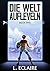 Die Welt aufleveln 2 (Leveling Up The World, #2)