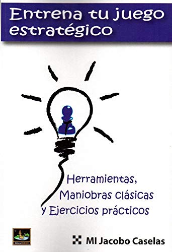 ENTRENA TU JUEGO ESTRATEGICO (Paperback)