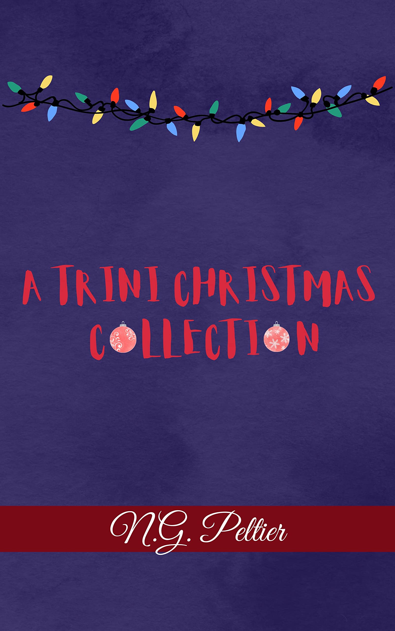 A Trini Christmas Collection (Kindle Edition)