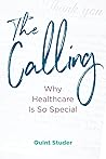 The Calling: Why ...