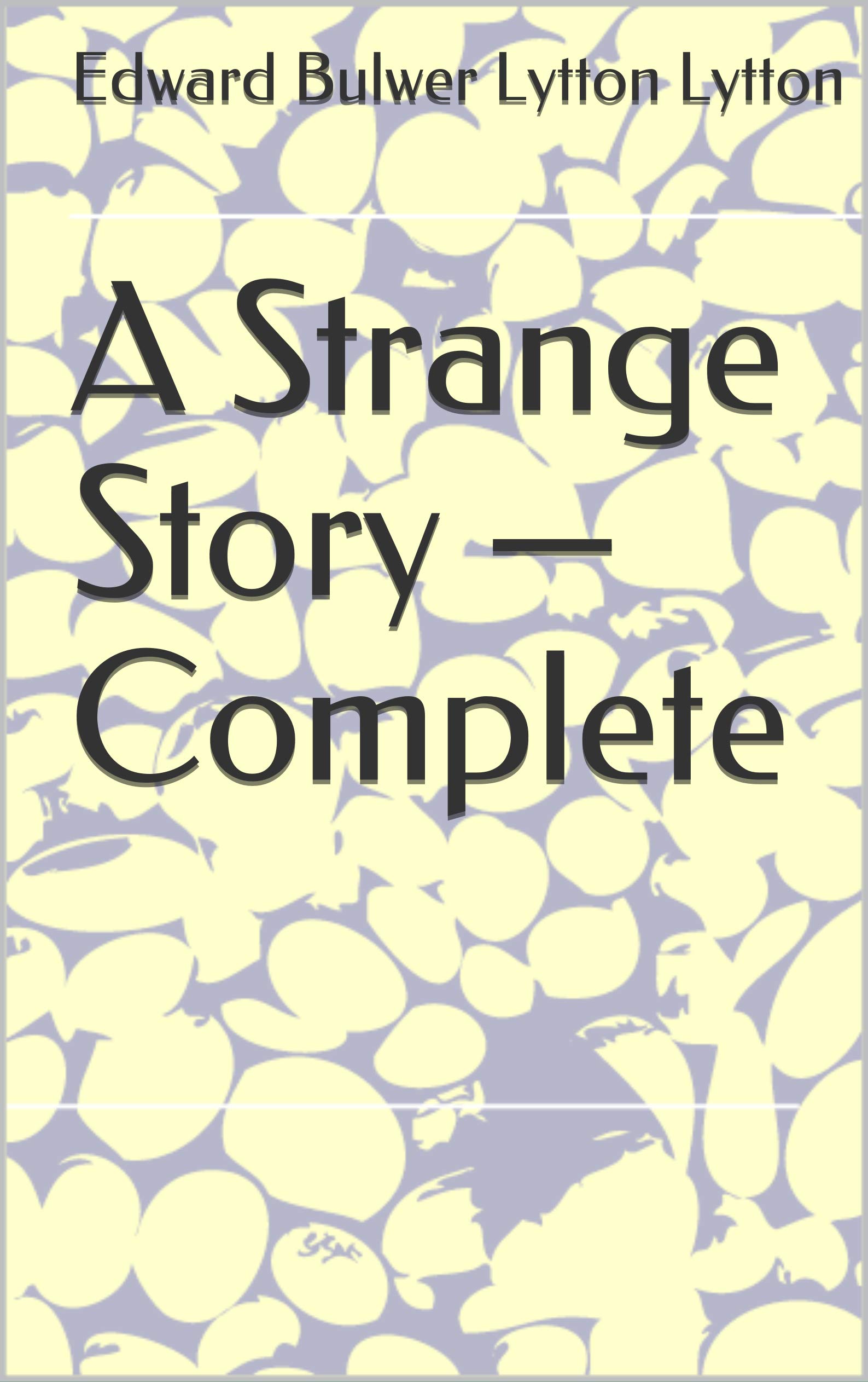 A Strange Story — Complete
