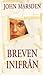 Breven inifrån