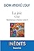 La joie vive: Méditations à...