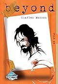 Beyond: Charles Manson