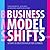 Business Model Shifts: Six Ways to Create New Value for Customers