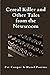 Cereal Killer and Other Tales from the Newsroom by Hazel Postma