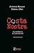 Costa Nostra: Las mafias en la Costa del Sol (Spanish Edition)