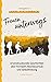 Frauen unterwegs: 10 eindrucksvolle Geschichten über Fernweh, Abenteuerlust und Selbstfindung (German Edition)