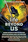 Life Beyond Us: A...