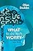 What to Do With Worry: Why Playing God Never Works