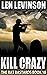 Kill Crazy (The Rat Bastards Series Book 10)