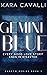 Gemini Blue (SANCTM Society Book 1)