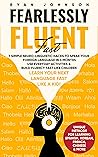 Fearlessly Fluent...
