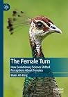 The Female Turn by Malin Ah-King