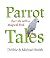 Parrot Tales by Debby Smith