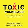 Toxic Workplace! by Elizabeth Holloway
