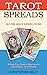 Tarot Spreads: Easy to Foll...