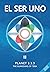 EL SER UNO II: PLANET 3.3.3...