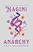 Nagini Anarchy (The Chai Ho...