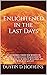 Enlightened in the Last Days by Dustin Hofheins