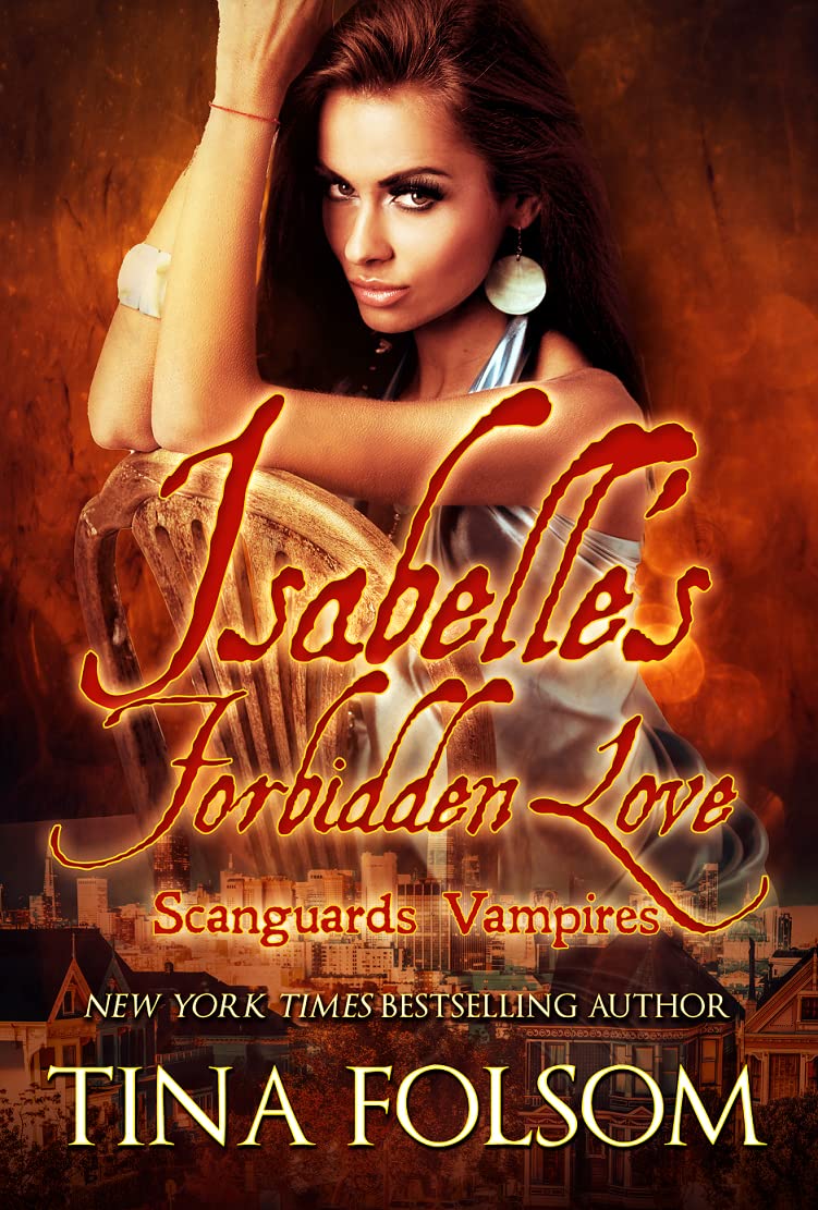 Isabelle's Forbidden Love (Scanguards Hybrids #4; Scanguards Vampires #16)