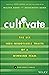 Cultivate by Walter Bond