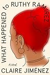 Book cover for What Happened to Ruthy Ramirez