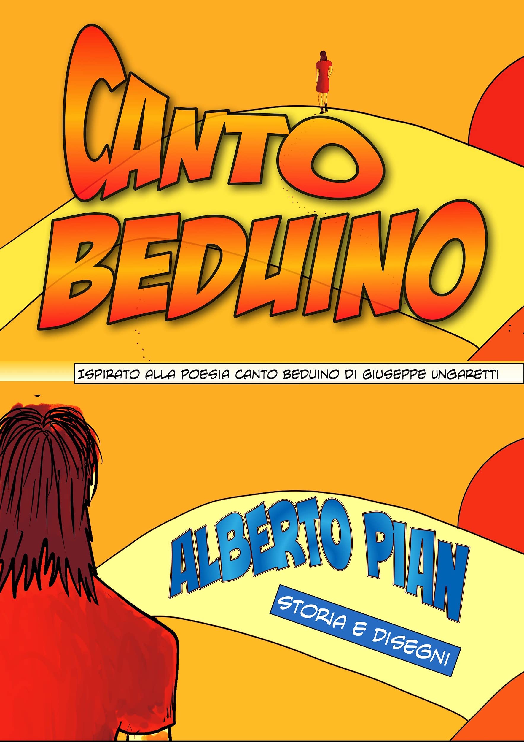 Canto Beduino: Liberamente ispirato a una poesia di Ungaretti (Graphic novel Vol. 1) (Italian Edition)