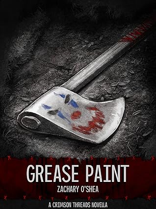 Grease Paint (Crimson Threads Book 1)