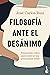 Filosofía ante el desánimo: Pensamiento crítico para construir una personalidad sólida