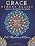 GRACE STRESS RELIEF ADULT MANDALAS BOOK by Hayde Miller