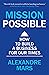 Mission Possible: How to build a business for our times