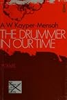 The Drummer in Our Time