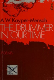 The Drummer in Our Time (African Writers Series)