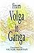 From Volga to Ganga