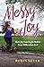 Messy Joy by Robin Shear