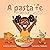 A'pasta'fe: Let's Learn Con...
