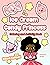 Ice Cream Candy Princess Kawaii Coloring Book: A Cute Kawaii Coloring Book for Girls with Chibi and Anime Characters Fun for Kids and Adults