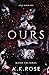Ours