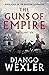 The Guns of Empire (The Shadow Campaigns Book 4)