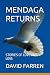 MENDAGA RETURNS: STORIES OF...