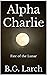 Alpha Charlie: Fate of the ...