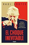 El choque inevita...