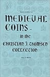 Price Guide to Medieval Coins in the Christian J. Thomsen Collection
