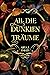 All die dunklen Träume